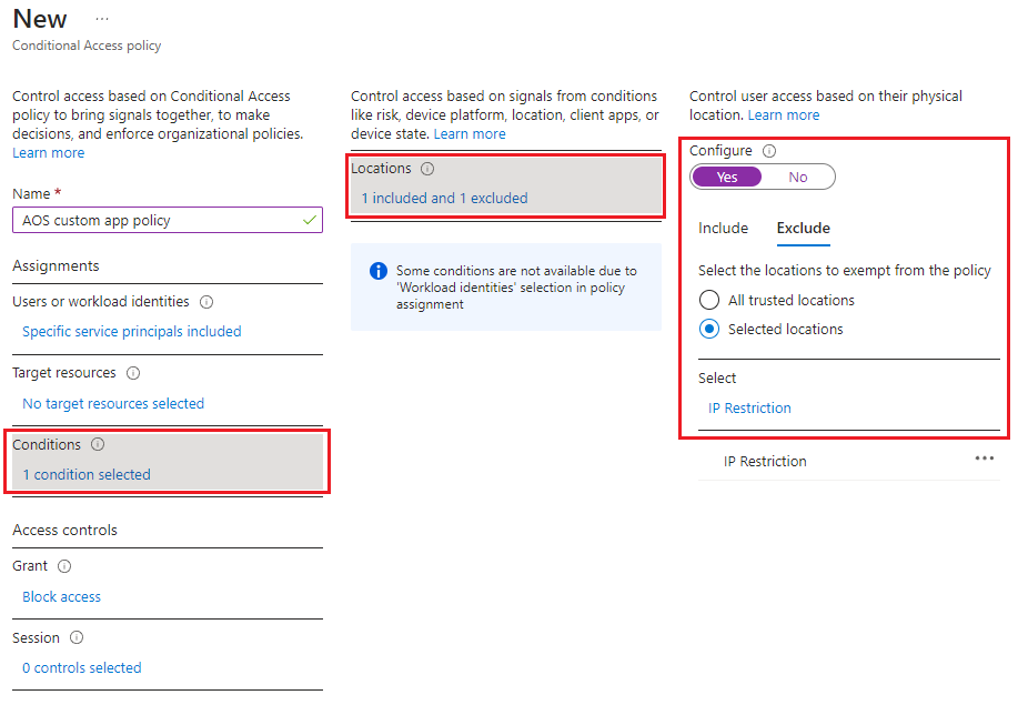 Configuring Conditions to add the created IP ranges location. Configuring Conditions to add the created IP ranges location.