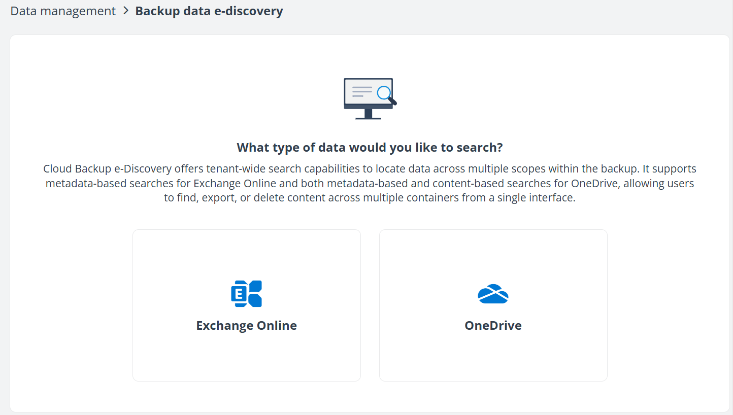 The Backup data e-discovery page. The Backup data e-discovery page.