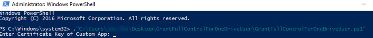 GrantFullControlForOneDriveUser.ps1 ファイルの完全なパス GrantFullControlForOneDriveUser.ps1 ファイルの完全なパス